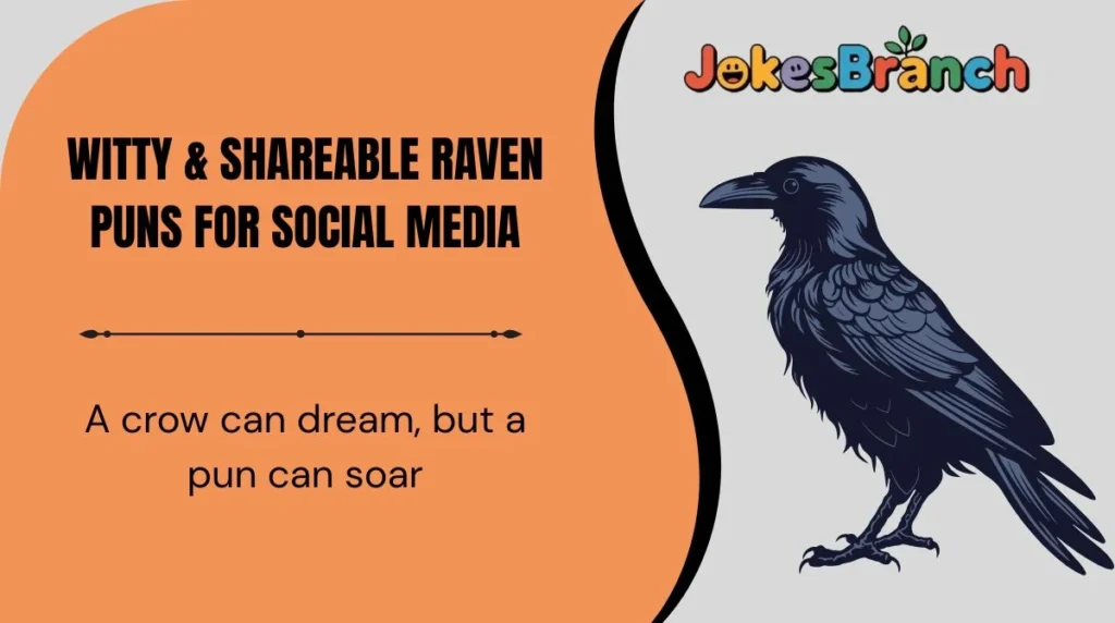 Witty & Shareable Raven Puns for Social Media