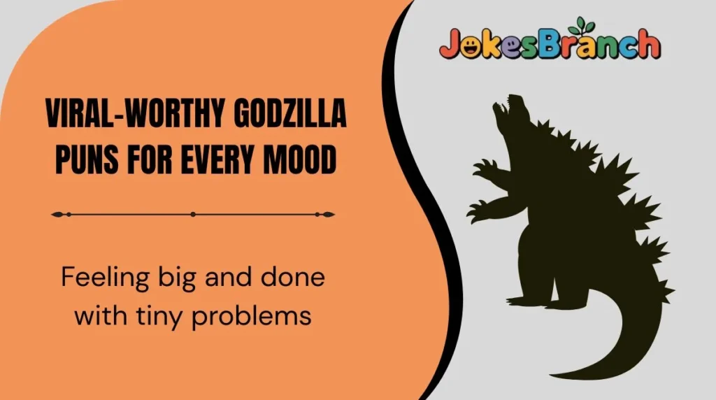 Viral-Worthy Godzilla Puns for Every Mood