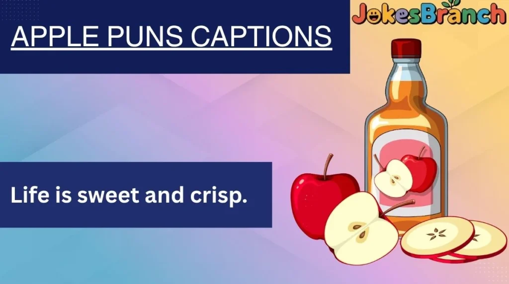 Apple Puns Captions