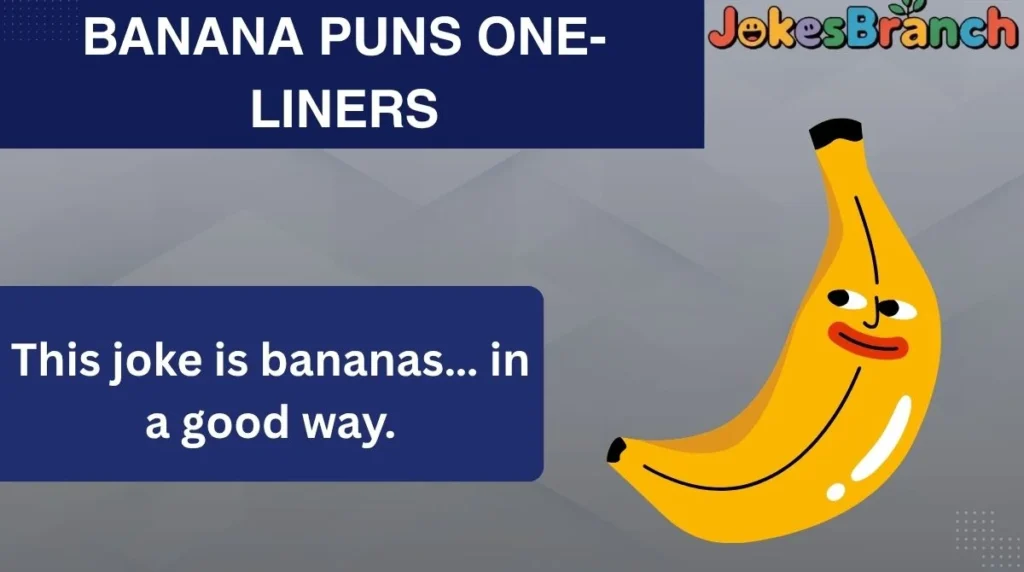 Banana Puns One-Liners