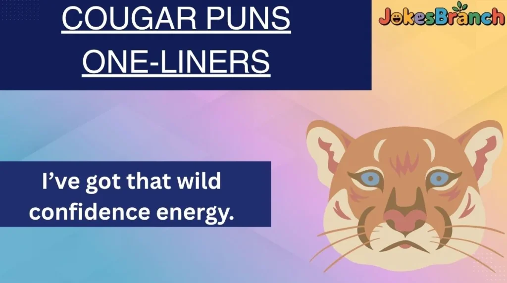 Cougar Puns One-Liners