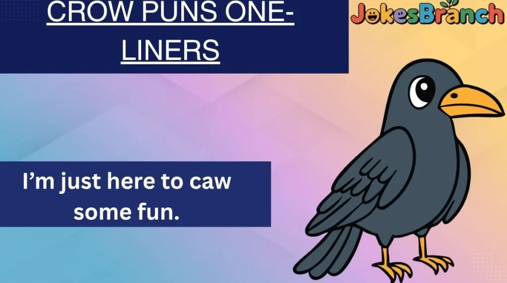 Crow Puns One-Liners