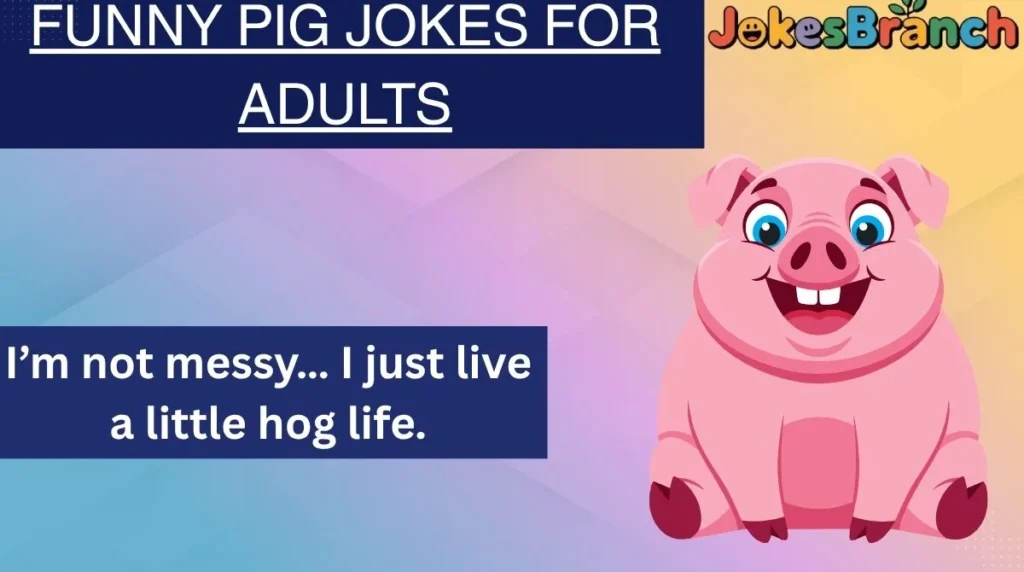 Funny Pig Jokes for Adults