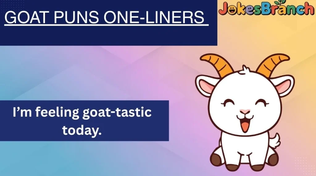 Goat Puns One-Liners