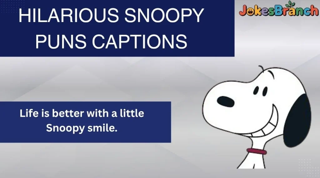 Hilarious Snoopy Puns Captions