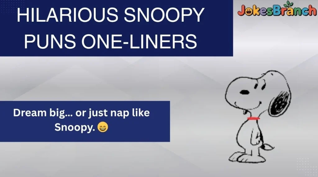 Hilarious Snoopy Puns One-Liners
