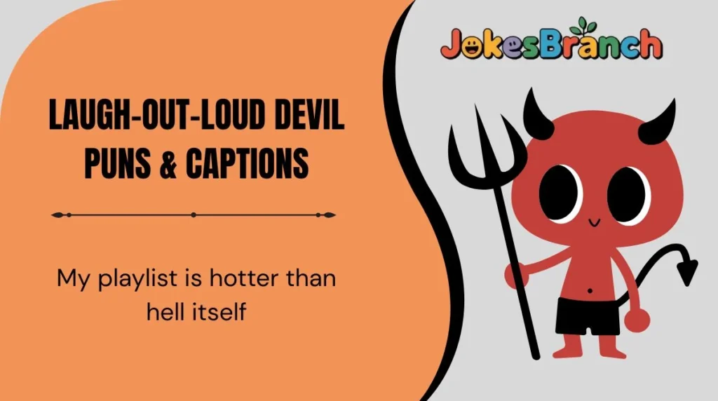 Laugh-Out-Loud Devil Puns & Captions