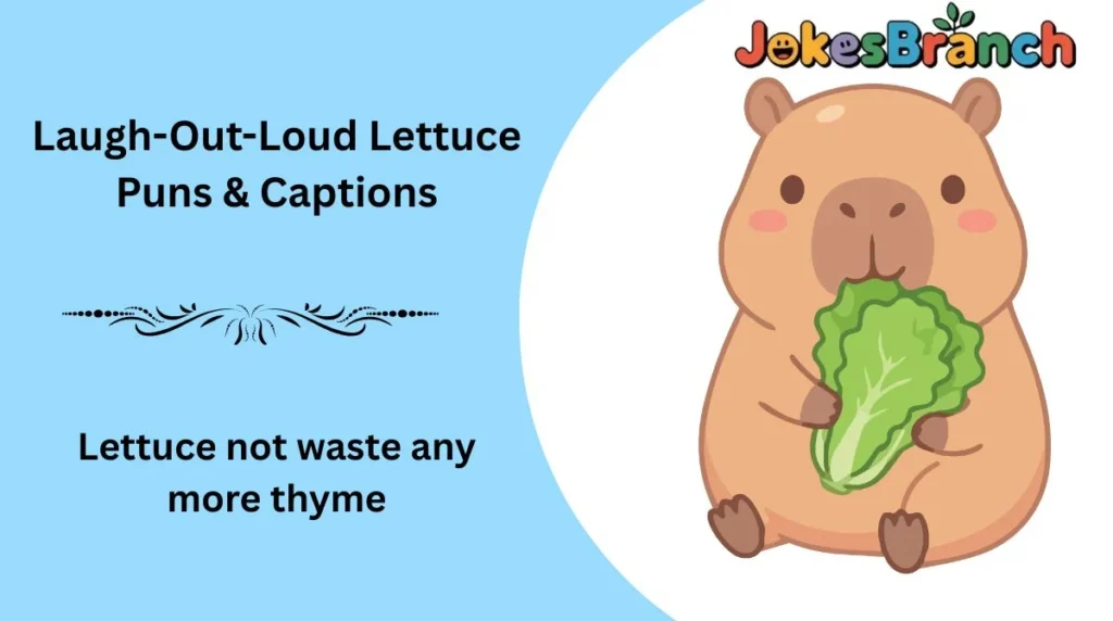Laugh-Out-Loud Lettuce Puns & Captions