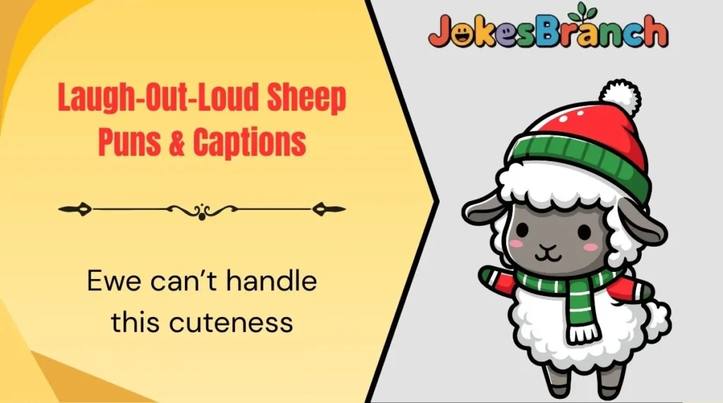 Laugh-Out-Loud Sheep Puns & Captions
