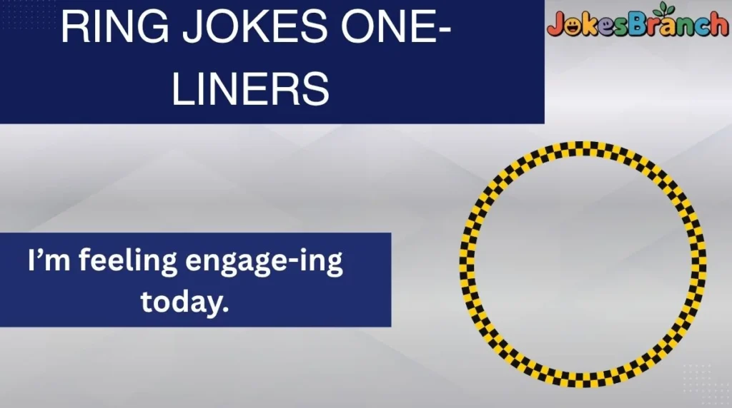 Ring Jokes One-Liners