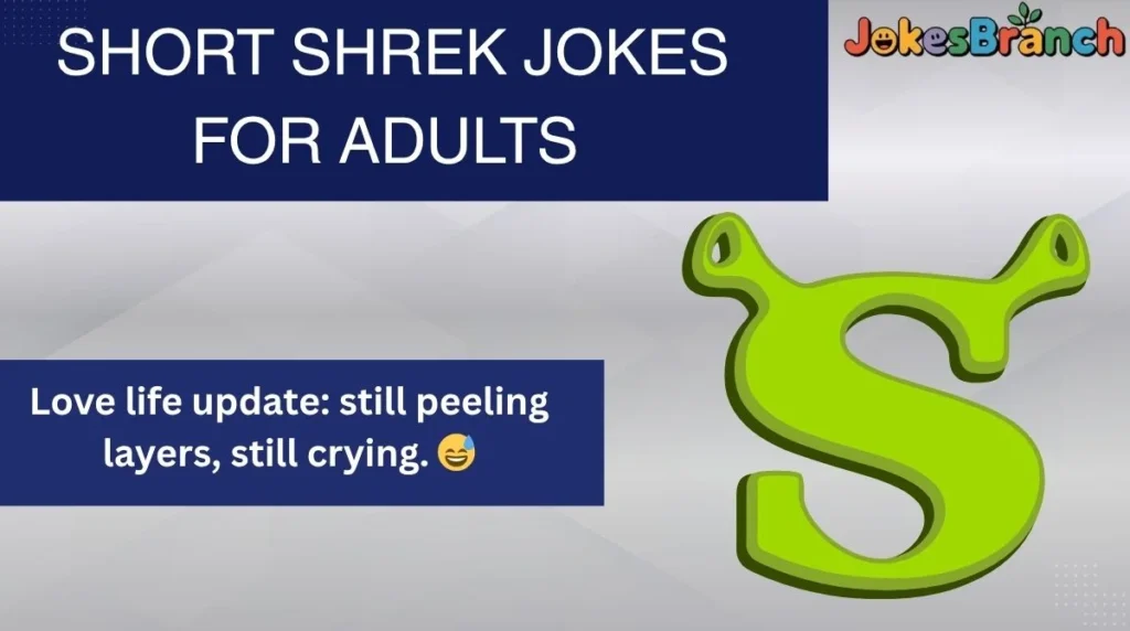 Short Shrek Jokes for Adults