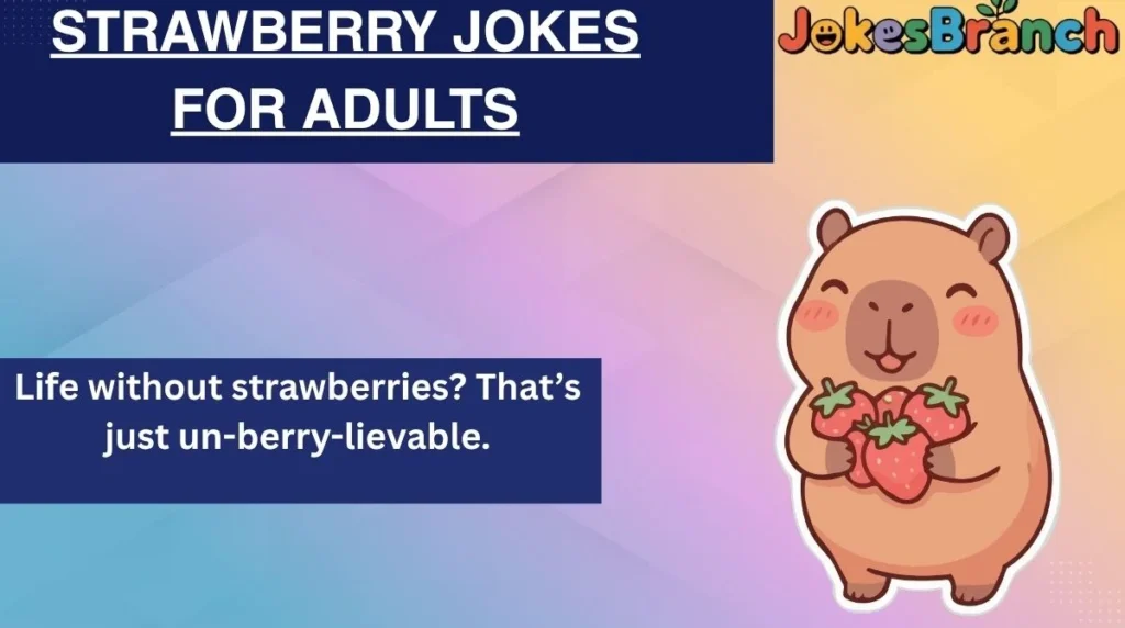 Strawberry Jokes for Adults