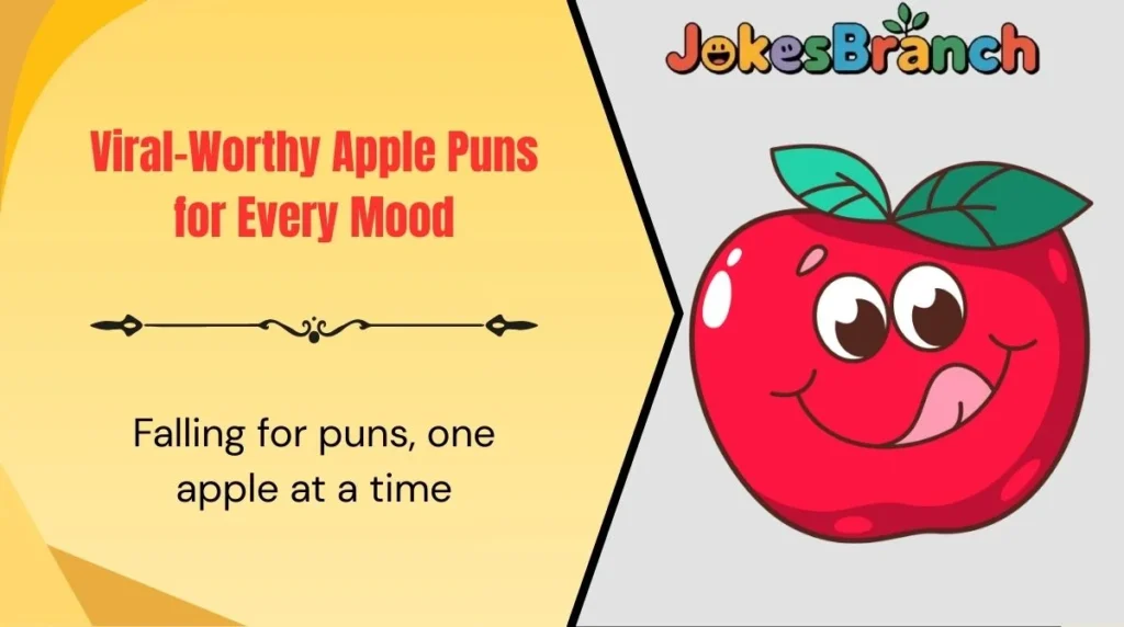 Viral-Worthy Apple Puns for Every Mood