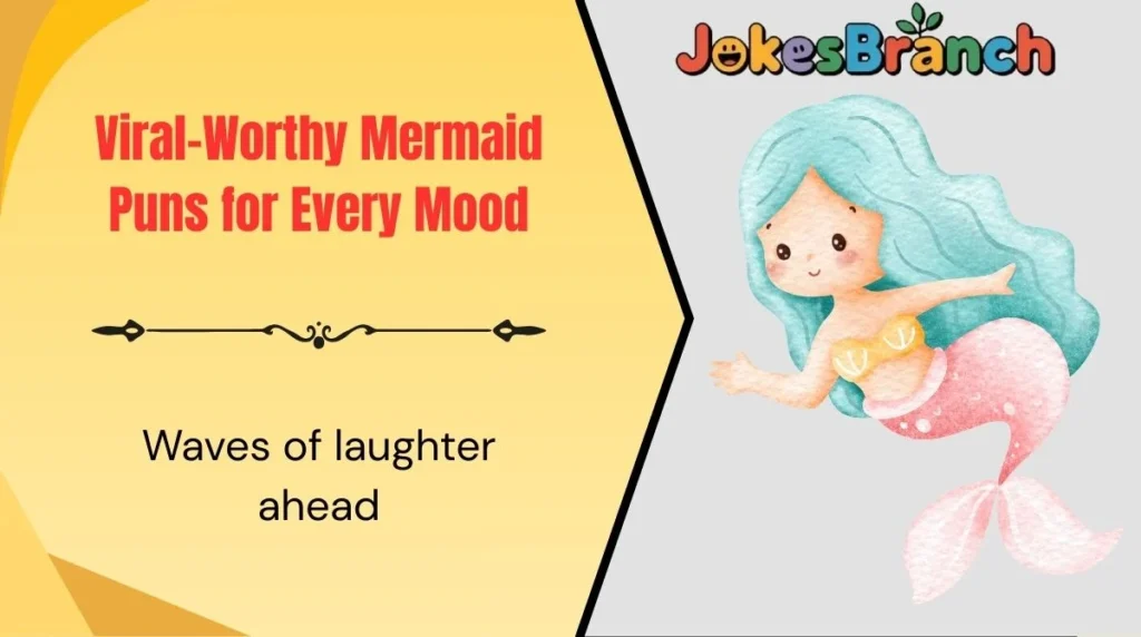 Viral-Worthy Mermaid Puns for Every Mood