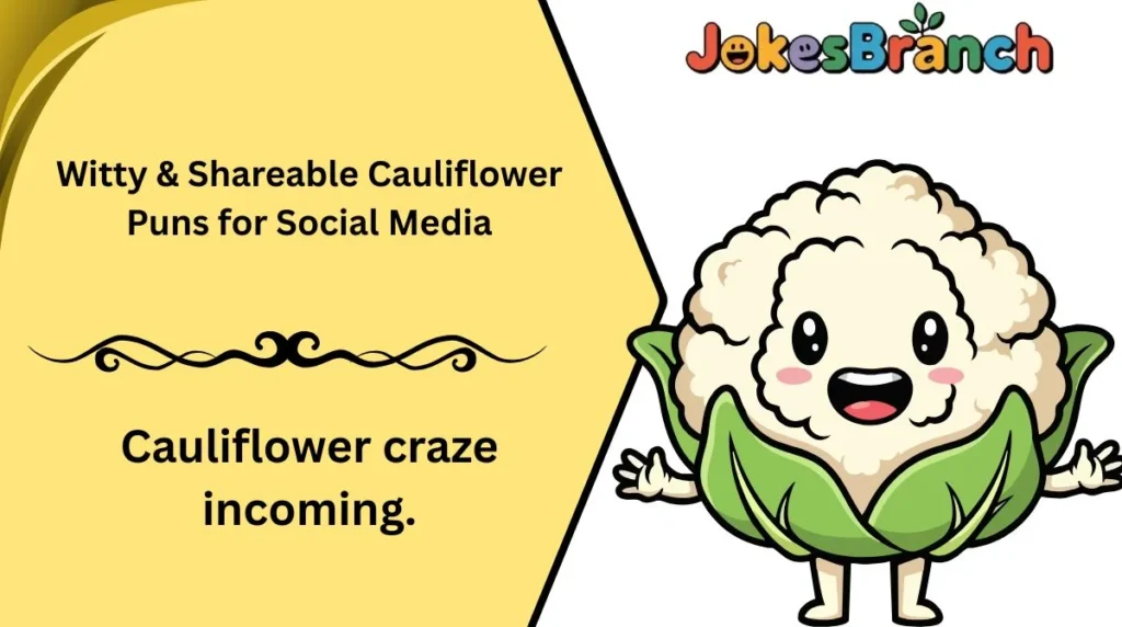 Witty & Shareable Cauliflower Puns for Social Media