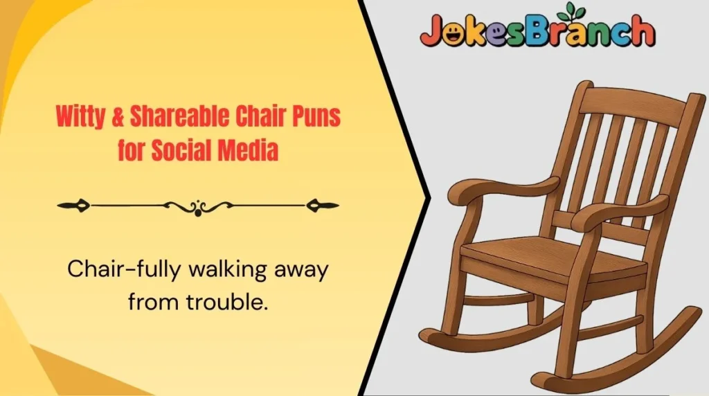 Witty & Shareable Chair Puns for Social Media