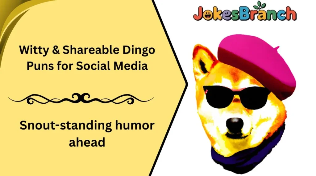 Witty & Shareable Dingo Puns for Social Media