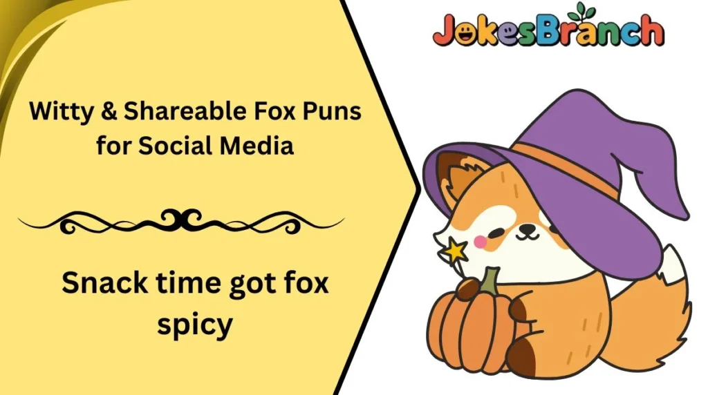 Witty & Shareable Fox Puns for Social Media