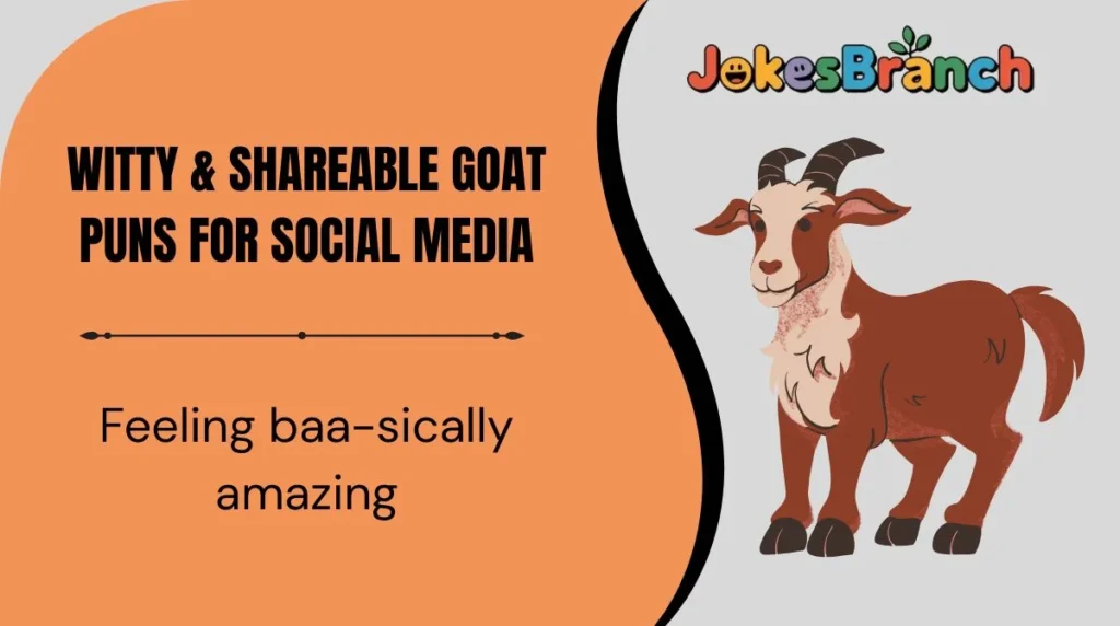 Witty & Shareable Goat Puns for Social Media