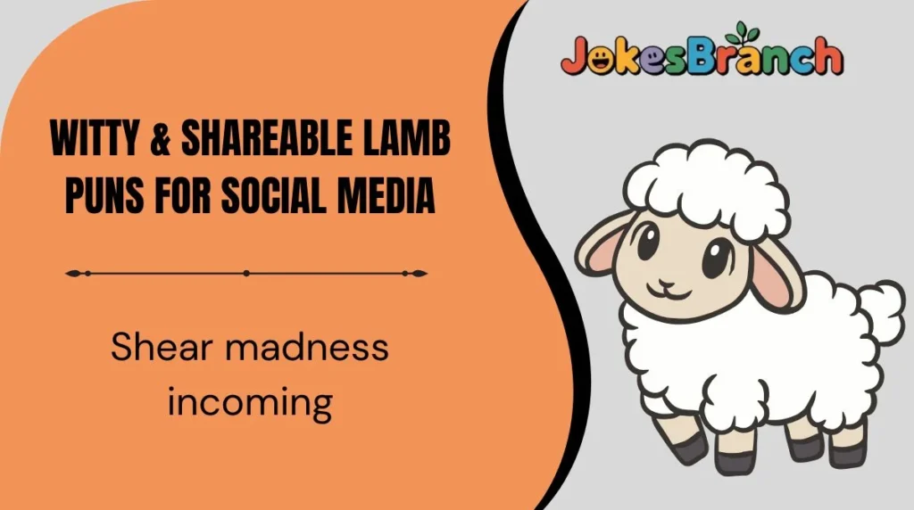 Witty & Shareable Lamb Puns for Social Media