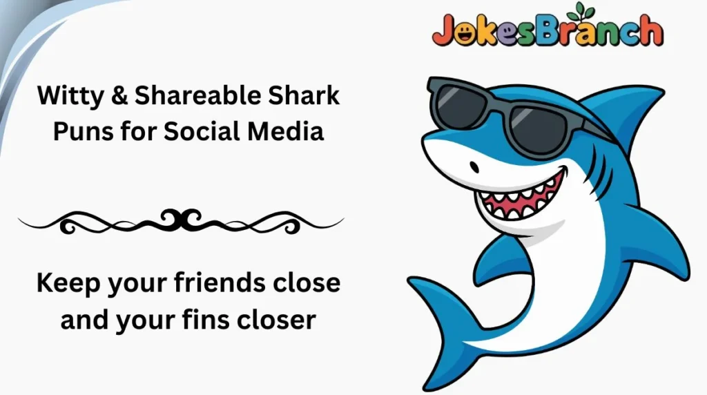 Witty & Shareable Shark Puns for Social Media