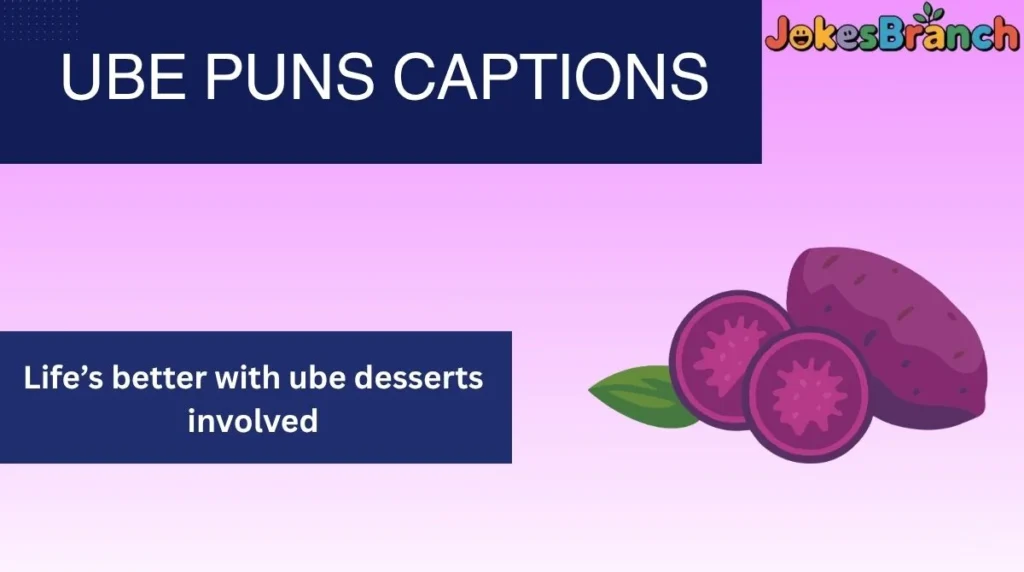 Ube Puns Captions