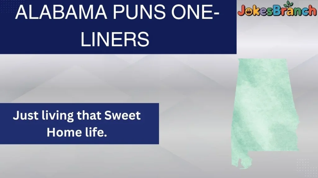 Alabama Puns One-Liners
