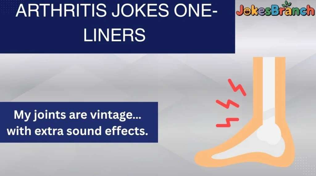 Arthritis Jokes One-Liners