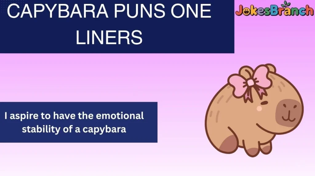 Capybara Puns One Liners