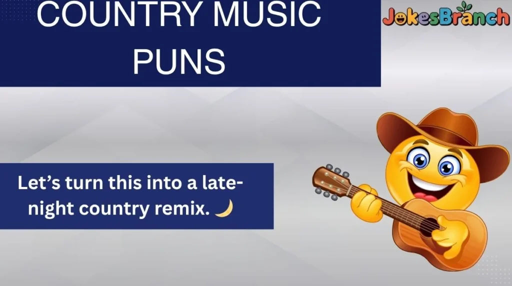 Country Music Puns