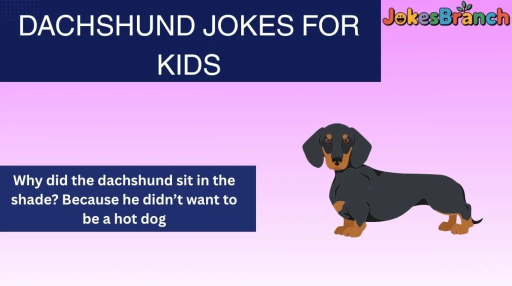 Dachshund Jokes for Kids