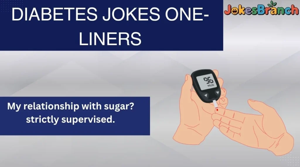 Diabetes Jokes One-Liners
