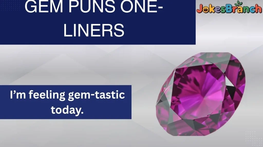 Gem Puns One-Liners