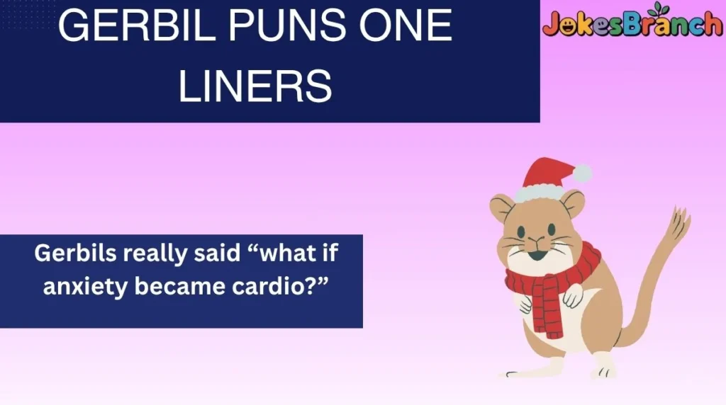 Gerbil Puns One Liners