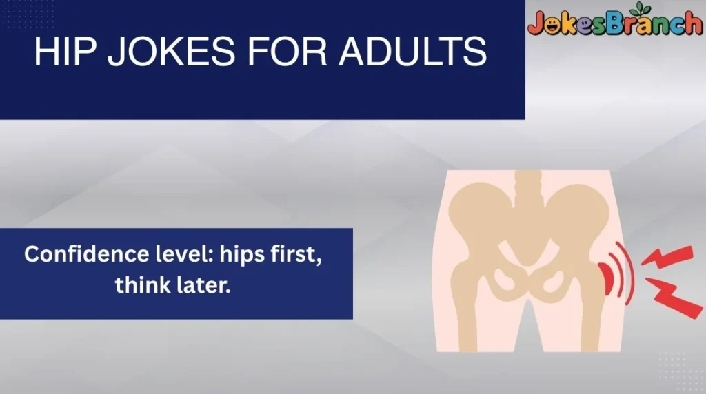 Hip Jokes for Adults