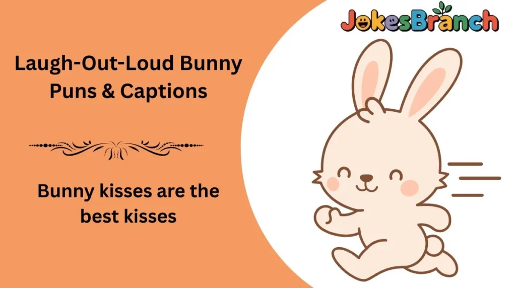 Laugh-Out-Loud Bunny Puns & Captions