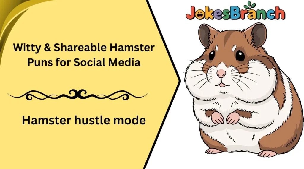 Witty & Shareable Hamster Puns for Social Media