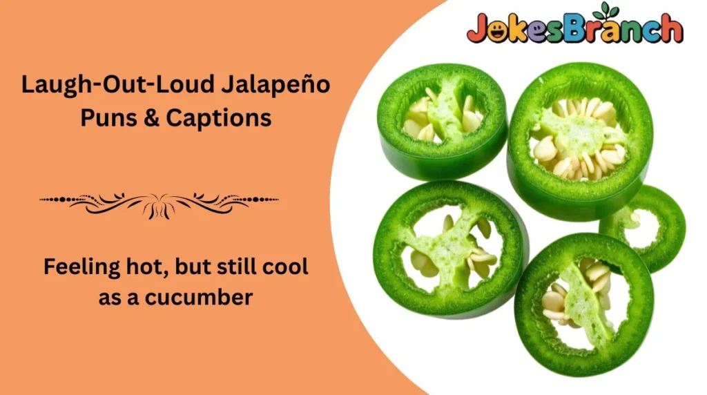 Laugh-Out-Loud JalapeƱo Puns & Captions