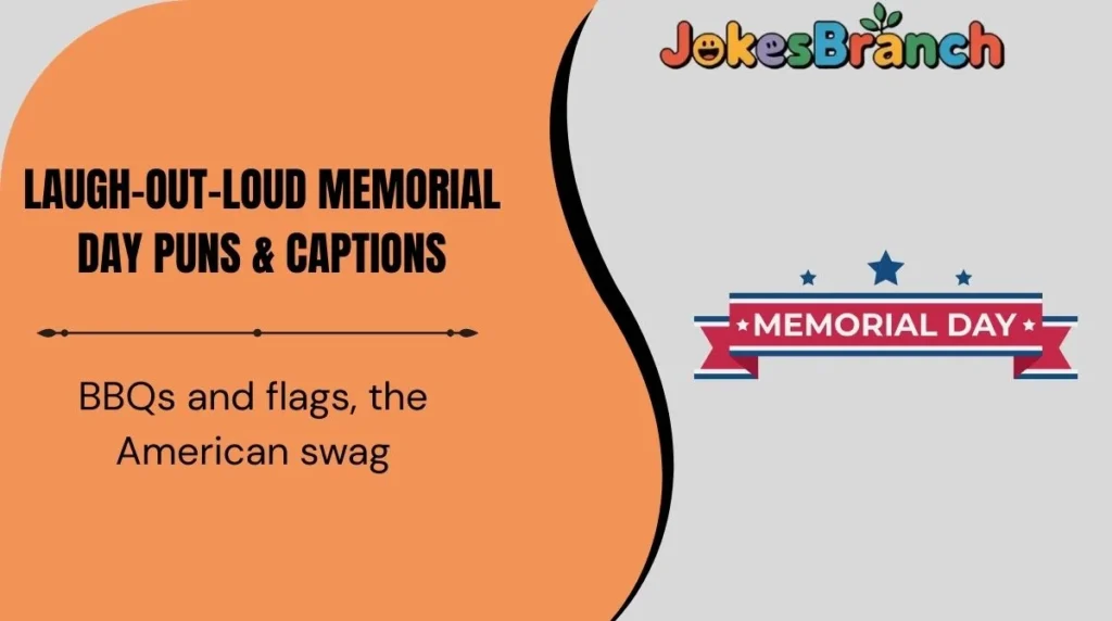Laugh-Out-Loud Memorial Day Puns & Captions