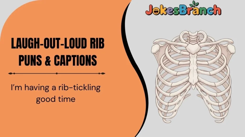Laugh-Out-Loud Rib Puns & Captions