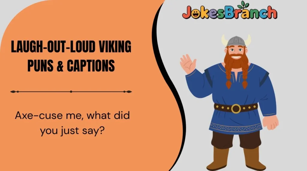 Laugh-Out-Loud Viking Puns & Captions