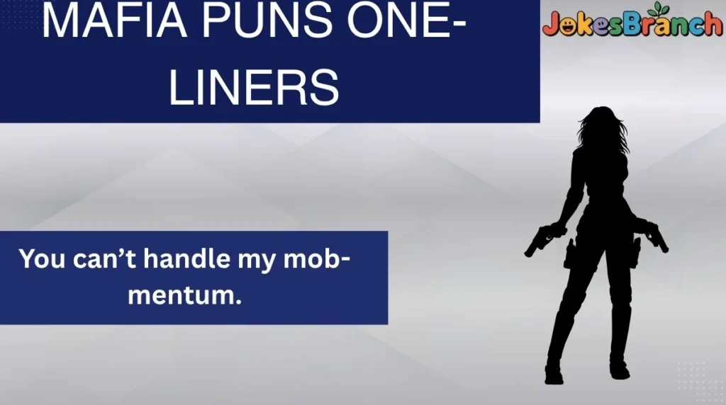 Mafia Puns One-Liners