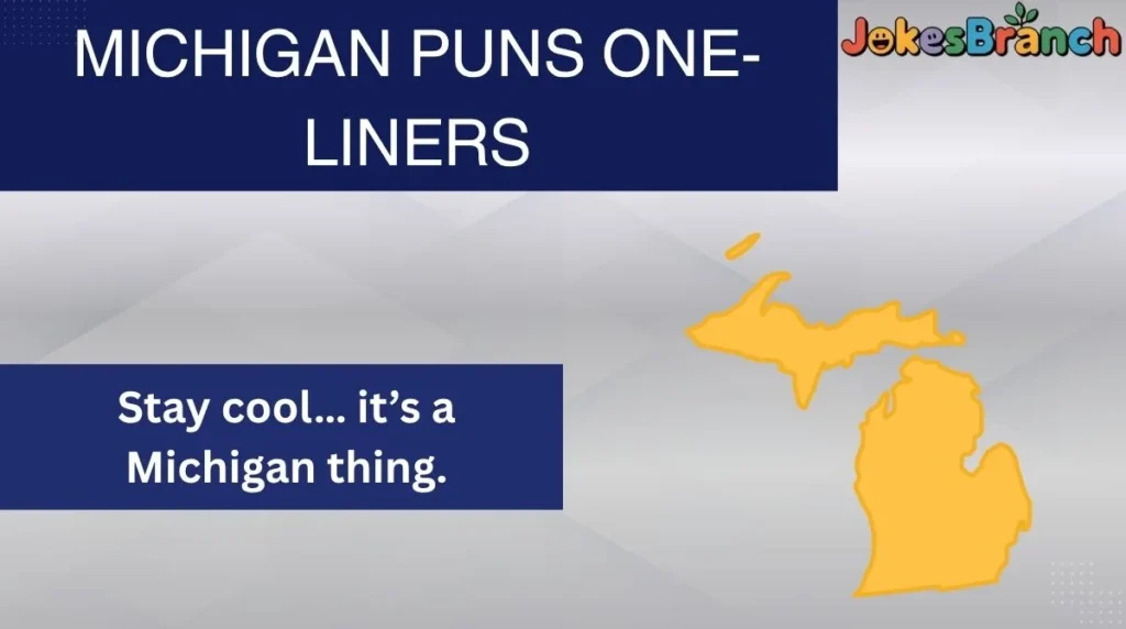 Michigan Puns One-Liners