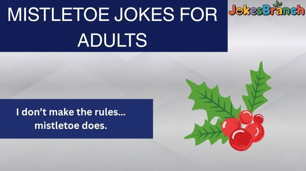 Mistletoe Jokes for Adults