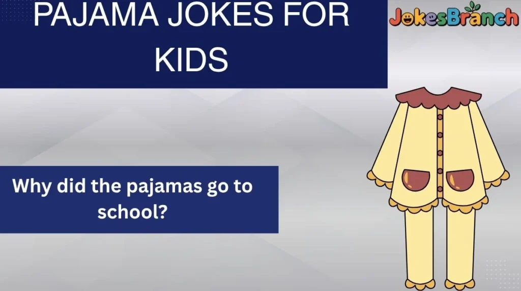 Pajama Jokes for Kids