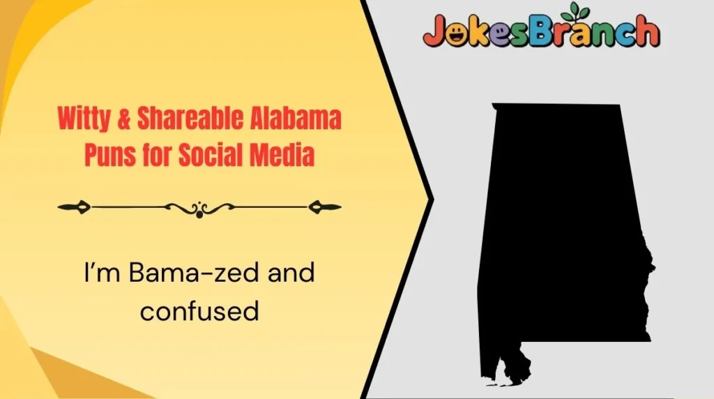 Witty & Shareable Alabama Puns for Social Media