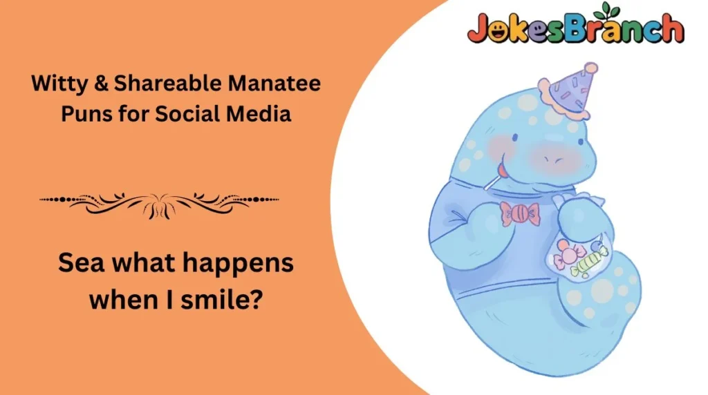 Witty & Shareable Manatee Puns for Social Media