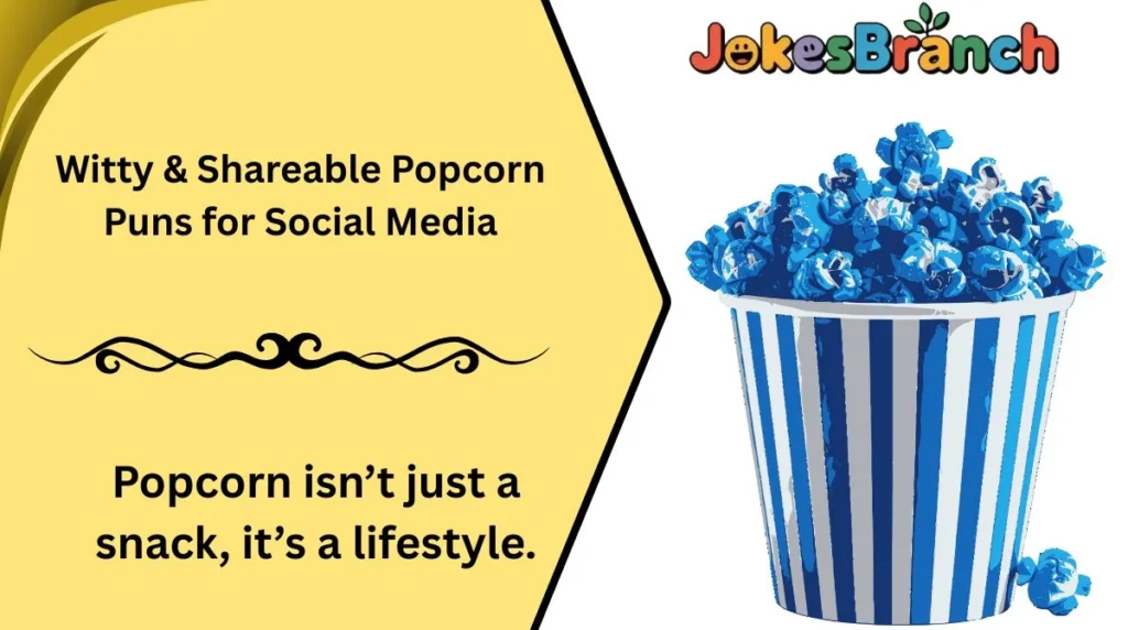 Witty & Shareable Popcorn Puns for Social Media