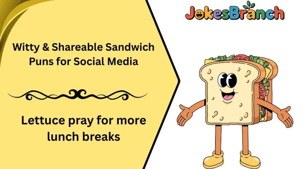 Witty & Shareable Sandwich Puns for Social Media