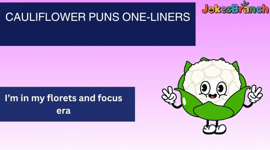 Cauliflower Puns One-Liners